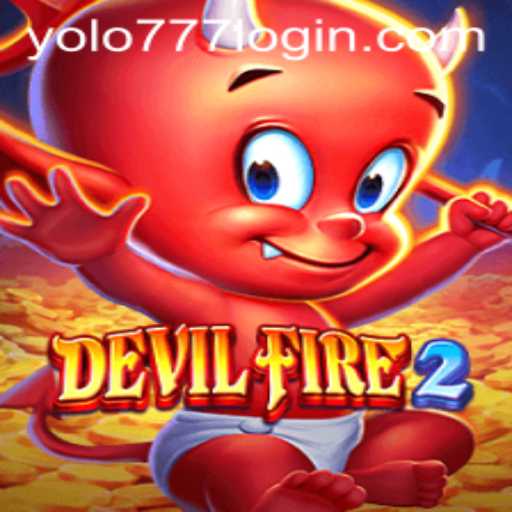 Discover DevilFire2: The Ultimate Gaming Experience with Yolo777
